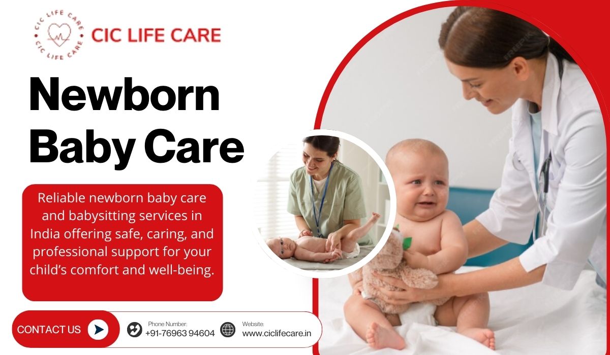 Trusted Newborn Baby Care and Babysitting Services in India