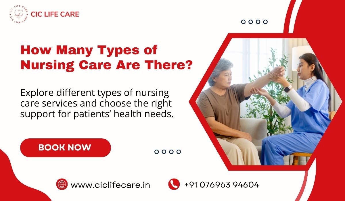 How Many Types of Nursing Care Are There?