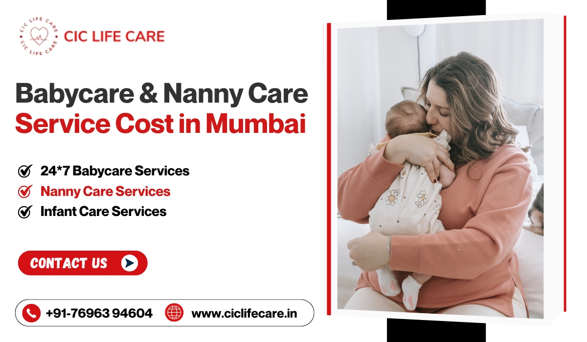 How Much Does Babycare & Nanny Care Service Cost in Mumbai?