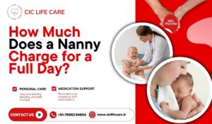 How Much Does a Nanny Charge for a Full Day?
