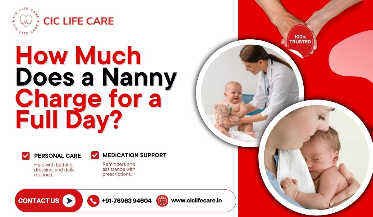 How Much Does a Nanny Charge for a Full Day?
