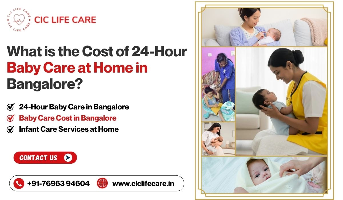 What is the Cost of 24-Hour Baby Care at Home in Bangalore?