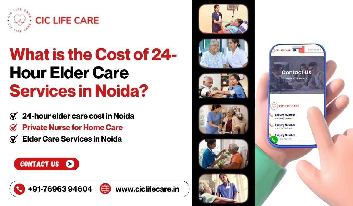 What is the Cost of 24-Hour Elder Care Services in Noida?
