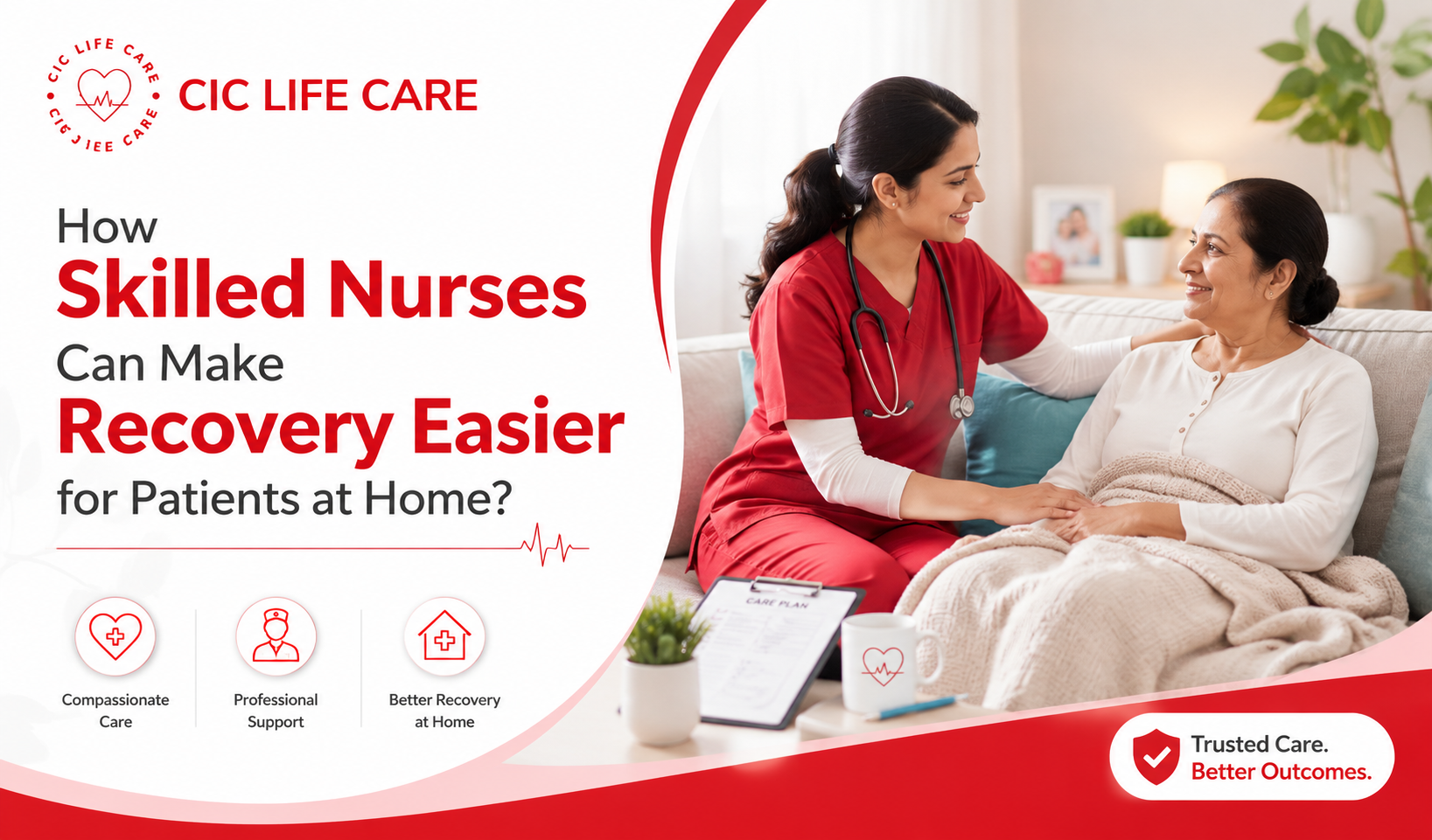 How Skilled Nurses Can Make Recovery Easier for Patients at Home?