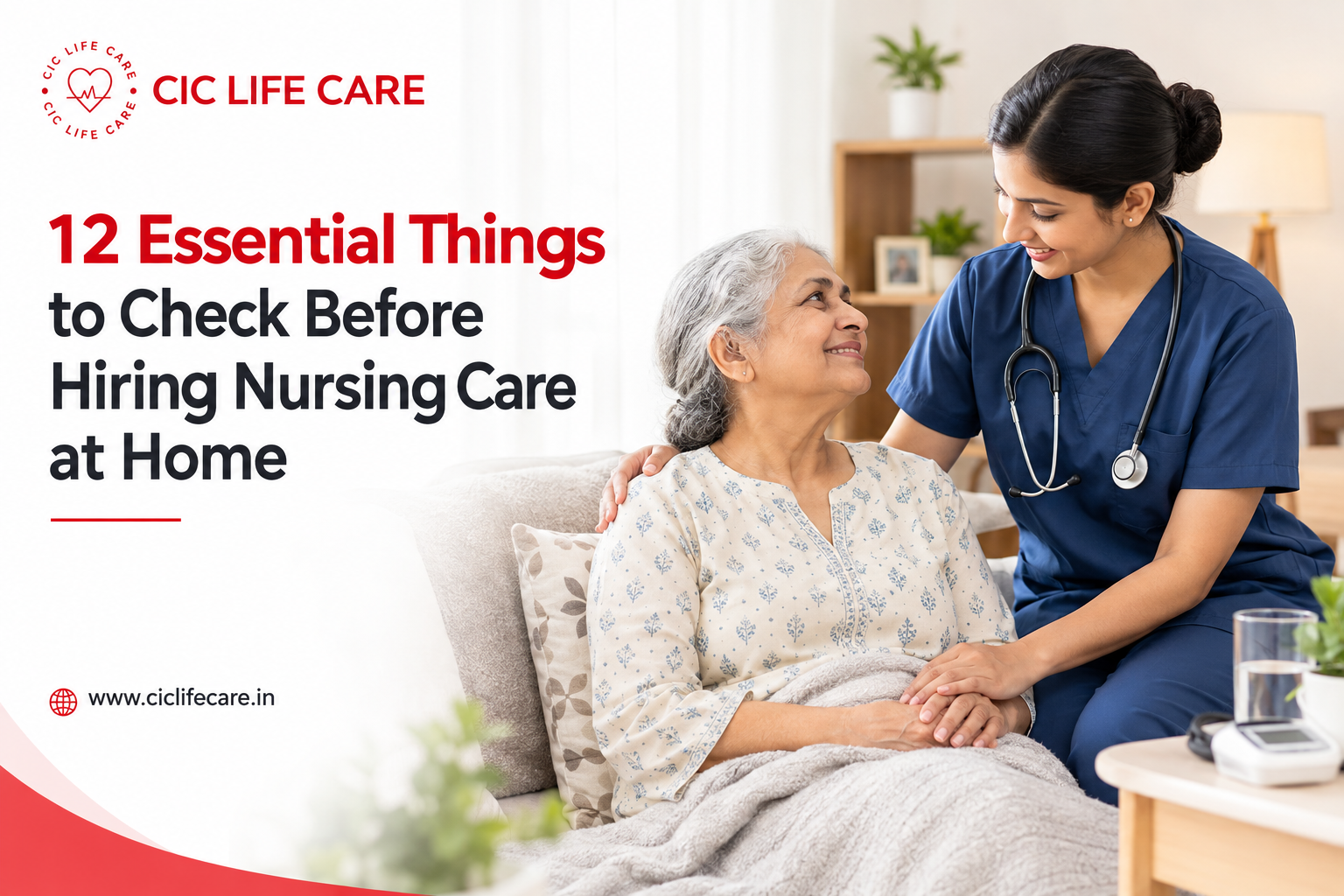 12 Essential Things to Check Before Hiring Nursing Care at Home